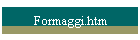 Formaggi.htm